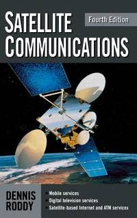 ゼニス新作モデル Satellite Communications, Fourth Edition by Dennis Roddy 洋書