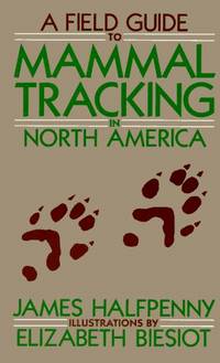 A Field Guide To Mammal Tracking In North America