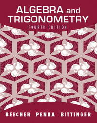 Algebra and Trigonometry (4th Edition)