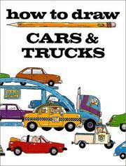 How to Draw Cars & Trucks (How to Draw)
