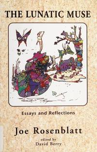 The Lunatic Muse-Essays and Reflections