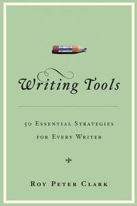 Writing Tools (ISBN: 9780316014984)