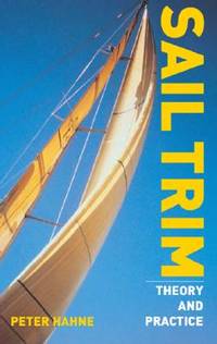 Sail Trim : Theory and Practice