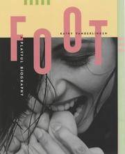 Foot. A Playful Biography by Vanderlinden, Kathy - 2003