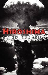 Hiroshima (ISBN: 9781434427984)