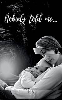 Nobody told me
