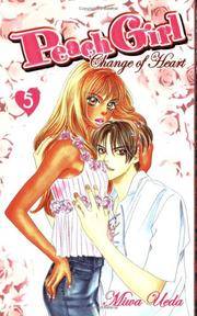 Peach Girl: Change of Heart, Book 5 Miwa Ueda