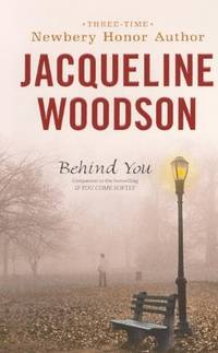 image of Behind You (Turtleback School & Library Binding Edition)