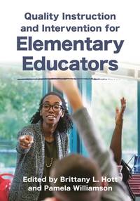 Quality Instruction and Intervention for Elementary Educators