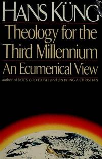 Theology for the Third Millennium: An Ecumenical View