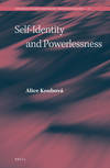 Self-Identity and Powerlessness Studies in Contemporary Phenomenology 8