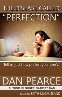 The Disease Called Perfection: It seems you're not the only one carrying something around.