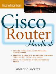 The Cisco Router Handbook by George C. Sackett; George C Sackett - 1999