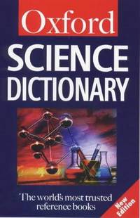 Dictionary of Science (Oxford Paperback Reference)