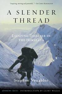 A Slender Thread: Escaping Disaster in the Himalaya (Adrenaline) by Venables, Stephen