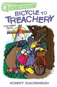 Bicycle to Treachery: A Miss Mallard Mystery (QUIX)