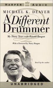 image of A Different Drummer: My Thirty Years with Ronald Reagan