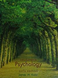 Introduction to Psychology (Casebound Edition, Non-InfoTrac Version)