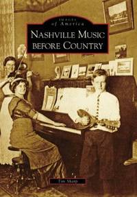 Nashville Music before Country (Images of America: Tennessee)