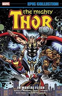 Thor Epic Collection: In Mortal Flesh (Epic Collection: Thor)