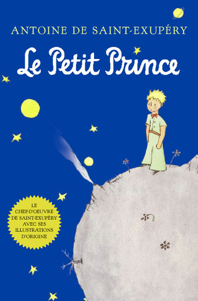 Le Petit Prince by Saint-Exupery, Antoine de | 1943 | Reynal