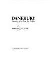 Danebury: Anatomy of an Iron Age Hillfort by Cunliffe, Barry