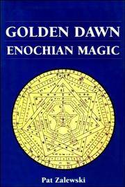 Golden Dawn: Enochian Magic (Llewellyn's High Magick Series)