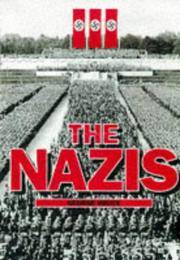 The Nazis by Bruce, George