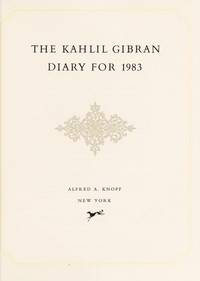 The Kahlil Gibran Diary for Nineteen Eighty-Three de Gibran, Kahill - 1982