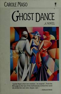 Ghost Dance: A Play of Voices : A Novel