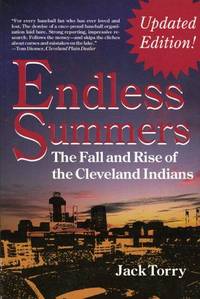 image of Endless Summers: The Fall and Rise of the Cleveland Indians