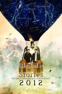 Wilde Stories 2012: The Year's Best Gay Speculative Fiction (Wilde Stories: Year's Best...