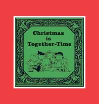 Christmas is Together-Time: Cloth Edition