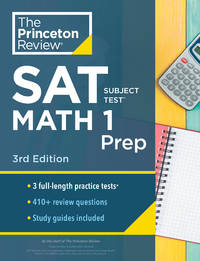 Princeton Review SAT Subject Test Math 1 Prep, 3rd Edition: 3 Practice Tests + Content Review +...