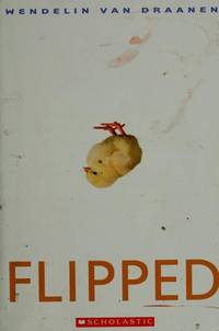 Flipped [Paperback] by Wendelin Van Draanen by Wendelin Van Draanen - 1/1/2004