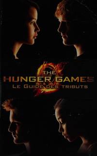 cover of Hunger Games: Le Guide Des Tributs (French Edition)