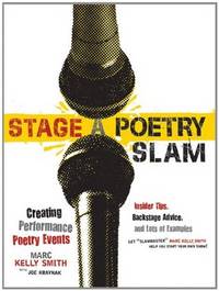 Stage A slam, Create Your Own Poetry Slam -- Uncorrected Advance Copy