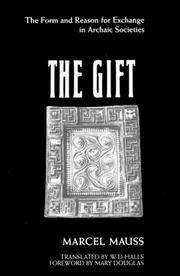 image of The Gift: The Form and Reason for Exchange in Archaic Societies