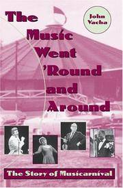 Music Went 'Round & Around: The Story of Musicarnival. by John Vacha - Paperback - from Powell's Bookstores Chicago (SKU: W51595)