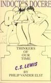 Thinkers of Our Time: C.S. Lewis by Philip Vander Elst - 1996-07