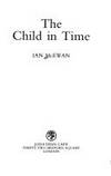 The Child in Time >>>> A SUPERB SIGNED UK FIRST EDITION & FIRST PRINTING HARDBACK 