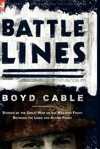 cover of Battle Lines: Stories of the Great War on the Western Front- Between the Lines and Action Front