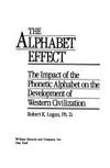 The Alphabet Effect: The Impact of the Phonetic Alphabet on the Development of