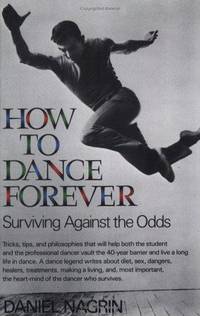 How to dance forever: Surviving against the odds
