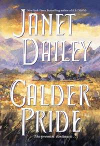 Calder Pride by Janet Dailey - from Better World Books (SKU: GRP88261551)