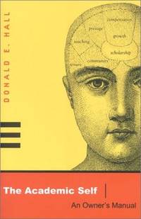 The Academic Self: An Owner's Manual