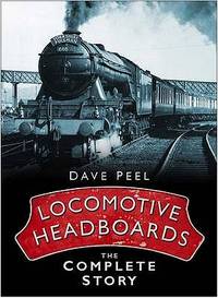 Locomotive Headboards: The Complete Story