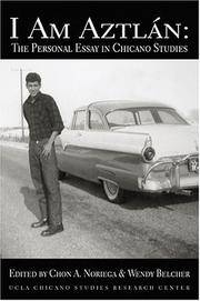 I am Aztlan: The personal essay in Chicano Studies