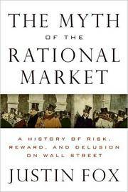 The Myth Of the Rational Market