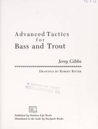 Advanced Tactics For Bass and Trout